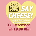 Freitag, den 12.12.2025 Raclette Pop-up